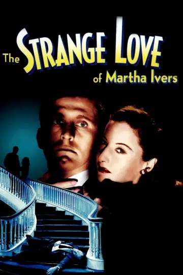 Plakat do filmu "Dziwna miłość Marty Ivers" #1083558