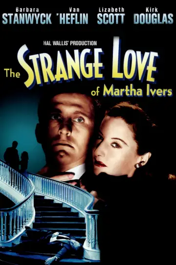Plakat do filmu "Dziwna miłość Marty Ivers" #1083566