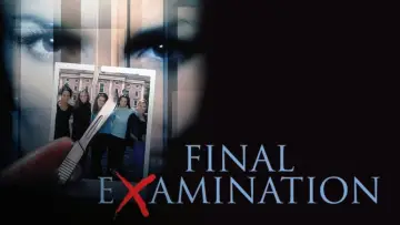 Zasłona do filmu "Final Examination" #1135215