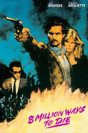 Plakat do filmu "8 milionów sposobów, aby umrzeć" #1044713