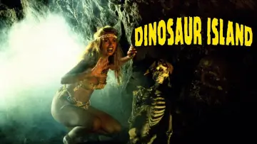 Zasłona do filmu "Dinosaur Island" #1110940