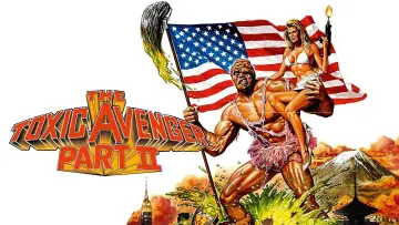 Zasłona do filmu "The Toxic Avenger Part II" #1076215