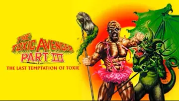 Zasłona do filmu "The Toxic Avenger Part III: The Last Temptation of Toxie" #1020442