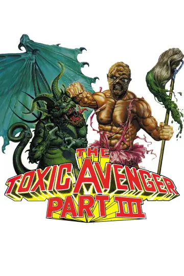 Plakat do filmu "The Toxic Avenger Part III: The Last Temptation of Toxie" #1020446