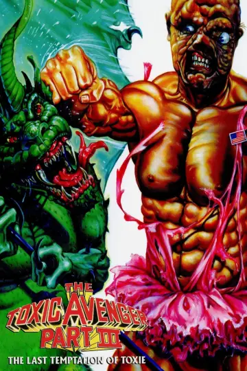 Plakat do filmu "The Toxic Avenger Part III: The Last Temptation of Toxie" #1020458