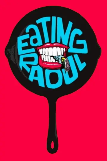 Plakat do filmu "Eating Raoul" #1103543