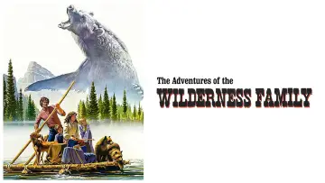 Zasłona do filmu "The Adventures of the Wilderness Family" #1180629