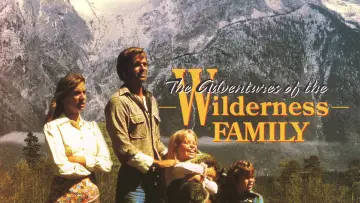 Zasłona do filmu "The Adventures of the Wilderness Family" #1180632