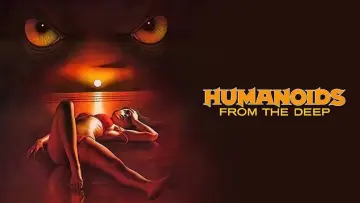 Zasłona do filmu "Humanoidy z głębiny" #1021742