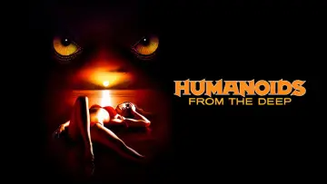 Zasłona do filmu "Humanoidy z głębiny" #1021750