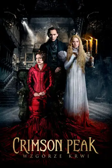 Plakat do filmu "Crimson Peak. Wzgórze krwi" #678262