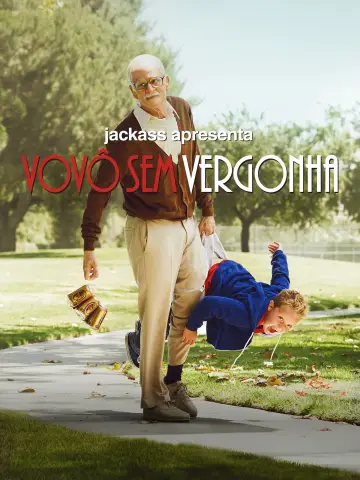Plakat do filmu "Jackass: Bezwstydny dziadek" #302216