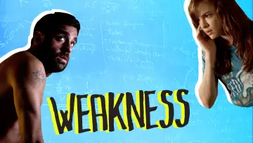 Zasłona do filmu "Weakness" #1125560