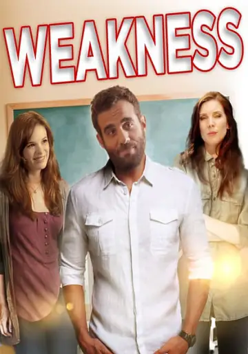 Plakat do filmu "Weakness" #1125568