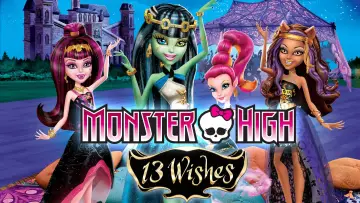 Zasłona do filmu "Monster High: 13 życzeń" #1033478
