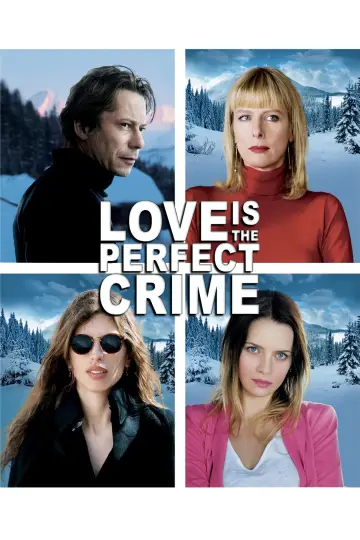 Plakat do filmu "Miłość, niczym zbrodnia doskonała" #362734