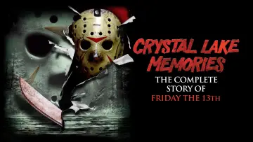 Zasłona do filmu "Crystal Lake Memories: The Complete History of Friday the 13th" #1056946
