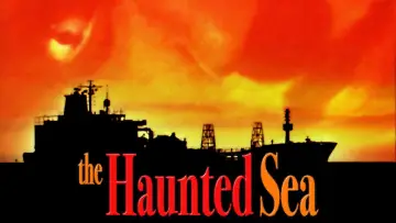 Zasłona do filmu "The Haunted Sea" #1624326