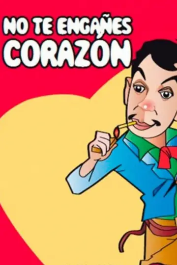 No te engañes corazón plakat
