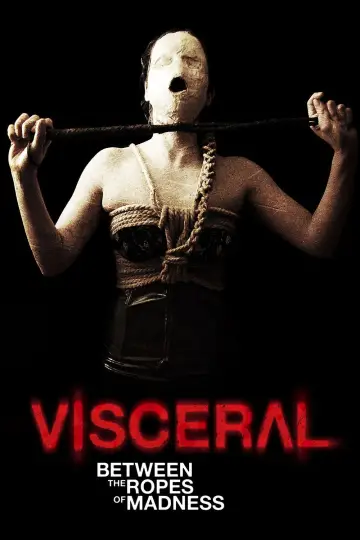 Plakat do filmu "Visceral: Entre las cuerdas de la locura" #1147467