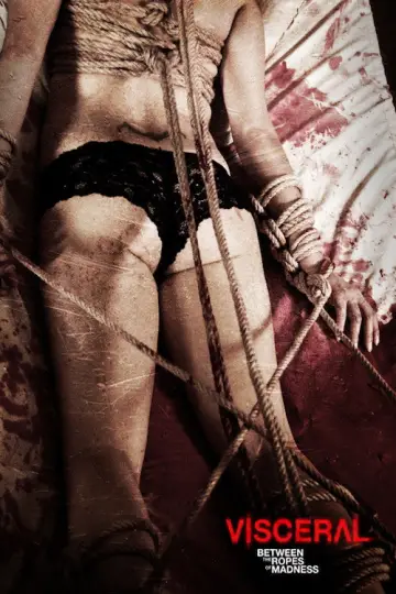 Plakat do filmu "Visceral: Entre las cuerdas de la locura" #1147468