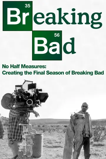 Plakat do filmu "No Half Measures: Creating the Final Season of Breaking Bad" #1209826
