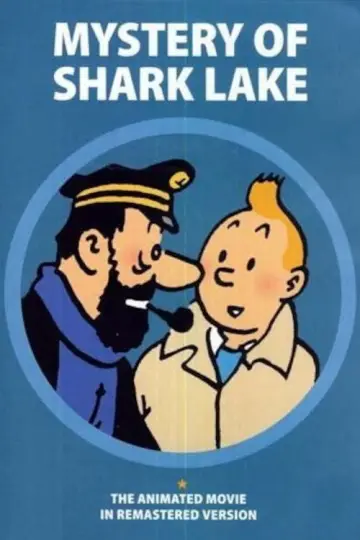 Plakat do filmu "Tintin i Jezioro Rekinów" #1077949