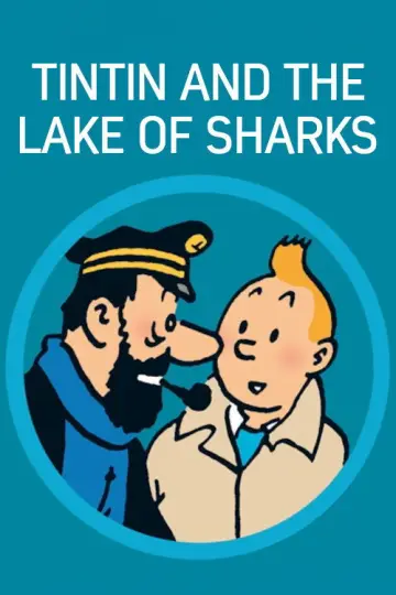 Plakat do filmu "Tintin i Jezioro Rekinów" #1077951