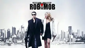 Zasłona do filmu "Rob the Mob" #1070362
