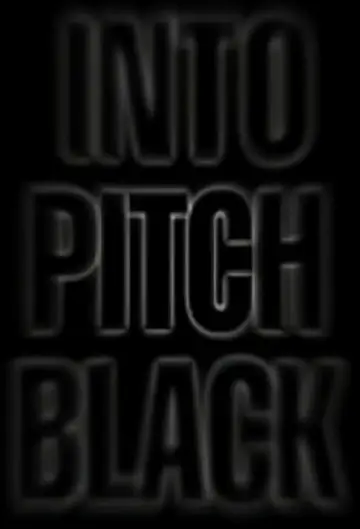 Plakat do filmu "Into Pitch Black" #1056174