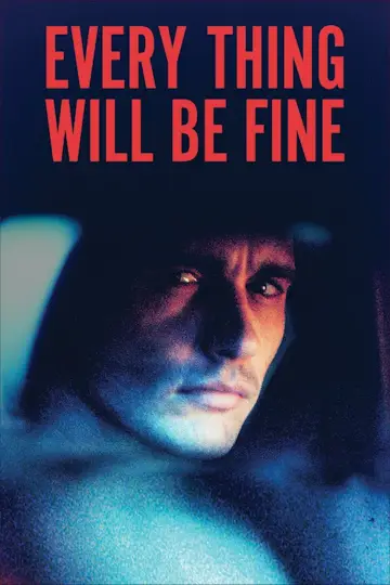 Plakat do filmu "Every Thing Will Be Fine" #1061716