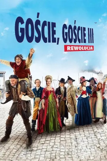 Plakat do filmu "Goście, Goście 3: Rewolucja" #1014645