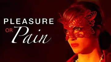 Zasłona do filmu "Pleasure or Pain" #841373