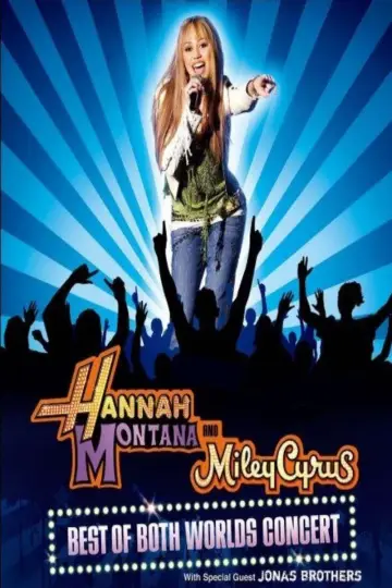 Plakat do filmu "Hannah Montana i Miley Cyrus: Koncert Best of Both Worlds" #1778008