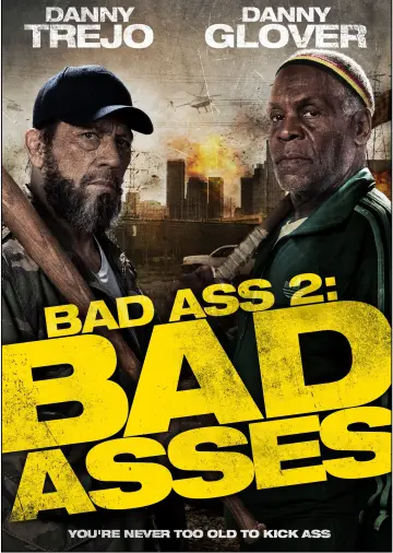 Plakat do filmu "Bad Ass 2: Twardziele" #154838