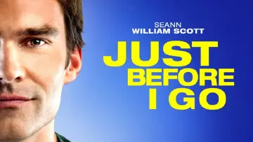 Zasłona do filmu "Just Before I Go" #1109114