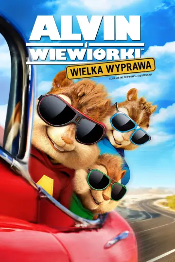 Plakat do filmu "Alvin i wiewiórki: Wielka wyprawa" #651899