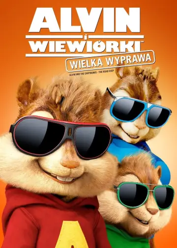 Plakat do filmu "Alvin i wiewiórki: Wielka wyprawa" #651904