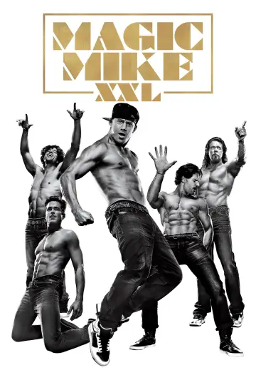 Plakat do filmu "Magic Mike XXL" #299987