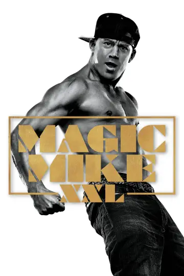 Plakat do filmu "Magic Mike XXL" #299989