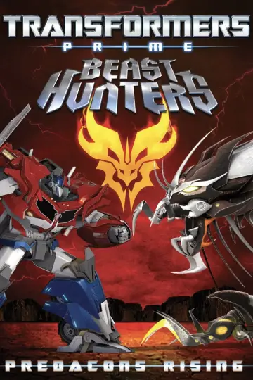 Plakat do filmu "Transformers Prime: Łowcy Bestii Powrót Predakonów" #1013967