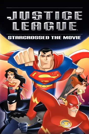 Justice League: Starcrossed - The Movie plakat