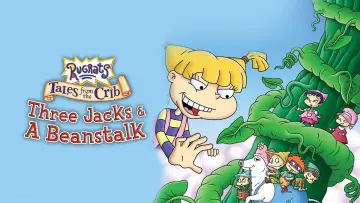 Zasłona do filmu "Rugrats: Tales from the Crib: Three Jacks & A Beanstalk" #1433968