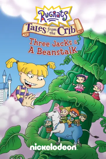 Plakat do filmu "Rugrats: Tales from the Crib: Three Jacks & A Beanstalk" #1433976