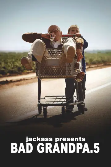 Plakat do filmu "Jackass: Bezwstydny dziadek 0,5" #1201442