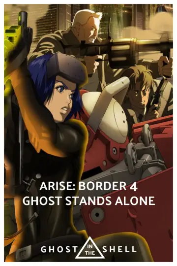 攻殻機動隊ARISE border: 4 Ghost Stands Alone