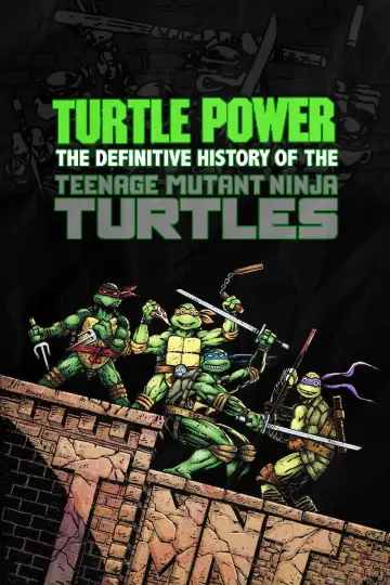 Plakat do filmu "Moc żółwi: Ostateczna historia wojowniczych żółwi ninja" #1526637