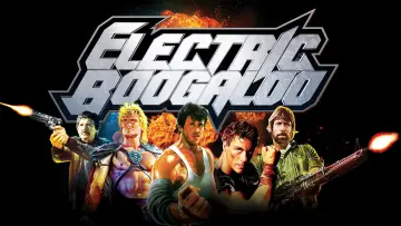 Zasłona do filmu "Electric Boogaloo: The Wild, Untold Story of Cannon Films" #1090589