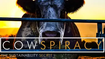 Cowspiracy: tajemnica równowagi ekologicznej środowiska