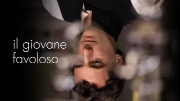 Zasłona do filmu "Il giovane favoloso" #260654